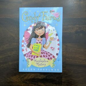 Candy Fairies Marshmallow Mystery - Helen Perelman